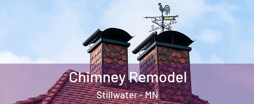  Chimney Remodel Stillwater - MN