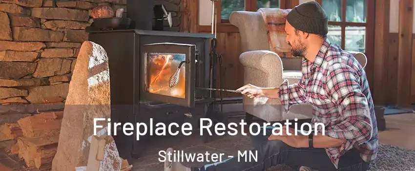  Fireplace Restoration Stillwater - MN