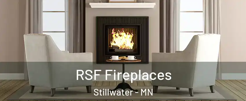  RSF Fireplaces Stillwater - MN